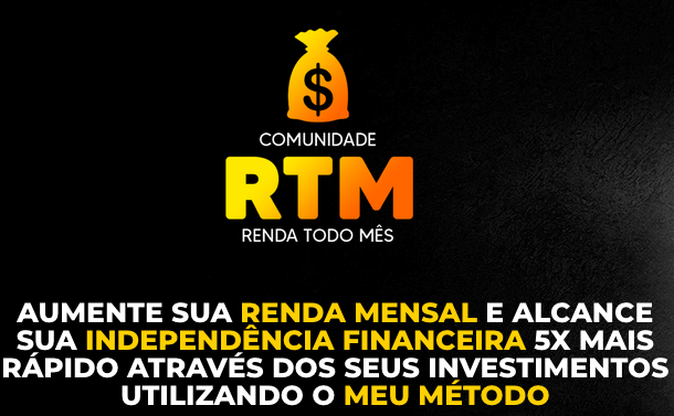 Comunidade RTM Renda Todo Mes do Daniel Carraretto